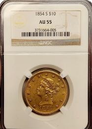 1854-S | $10 Libery | NGC | AU-55 | in Holder